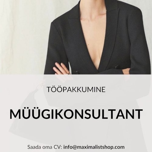 Tööpakkumine! Saada CV info@maximalistshop.com