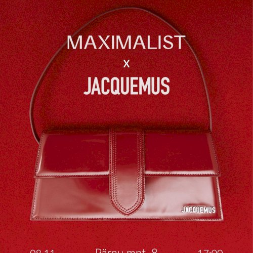 Kingiideede õhtu Maximalistis 🎁
8. november, kell 17.00
Ootame Sind inspireerivale kingiideedede õhtule, kus keskmes on JACQUEMUS ja luksuslikud aksessuaarid – sallid, mütsid, kudumid ja käekotid, mis on täiuslikud jõulukingitused. Õhtut juhib Säde peatoimetaja Kristi Pärn-Valdoja. 
Maximalist - Pärnu mnt 8, Tallinn